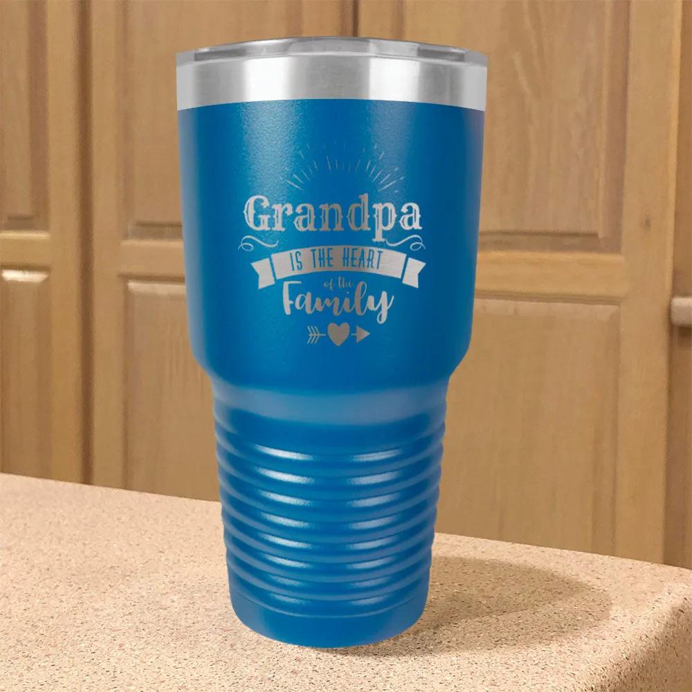 Grandpa Is The Heart Of The Family Personalized Stainless Steel Tumbler