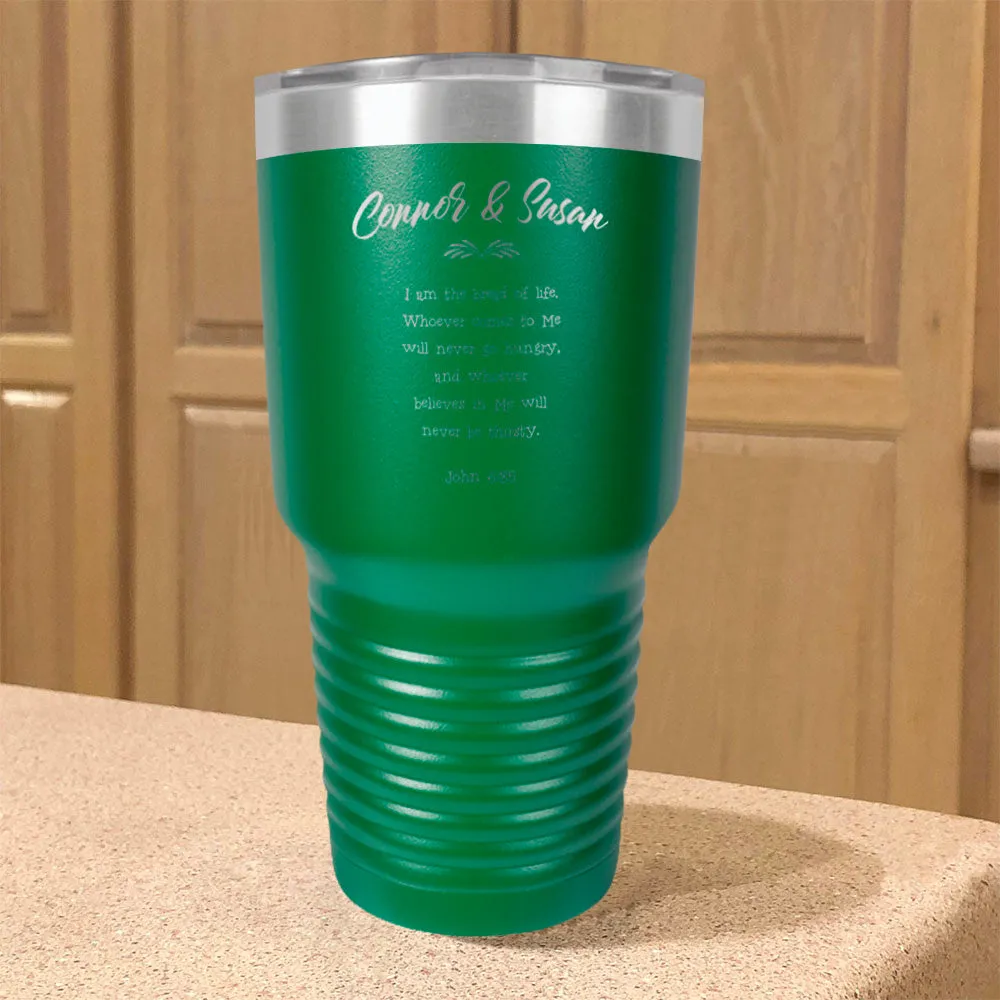 Personalized Stainless Steel Tumbler John 6:35 Couple