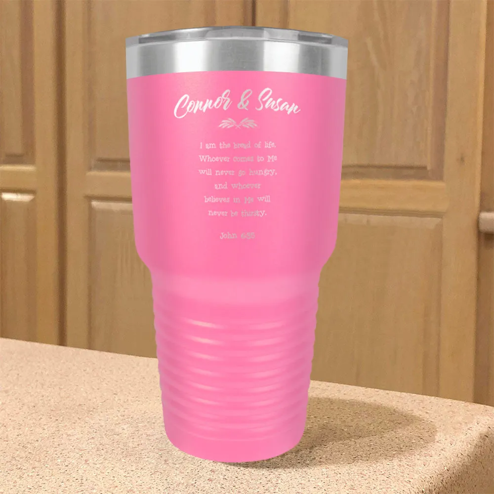 Personalized Stainless Steel Tumbler John 6:35 Couple