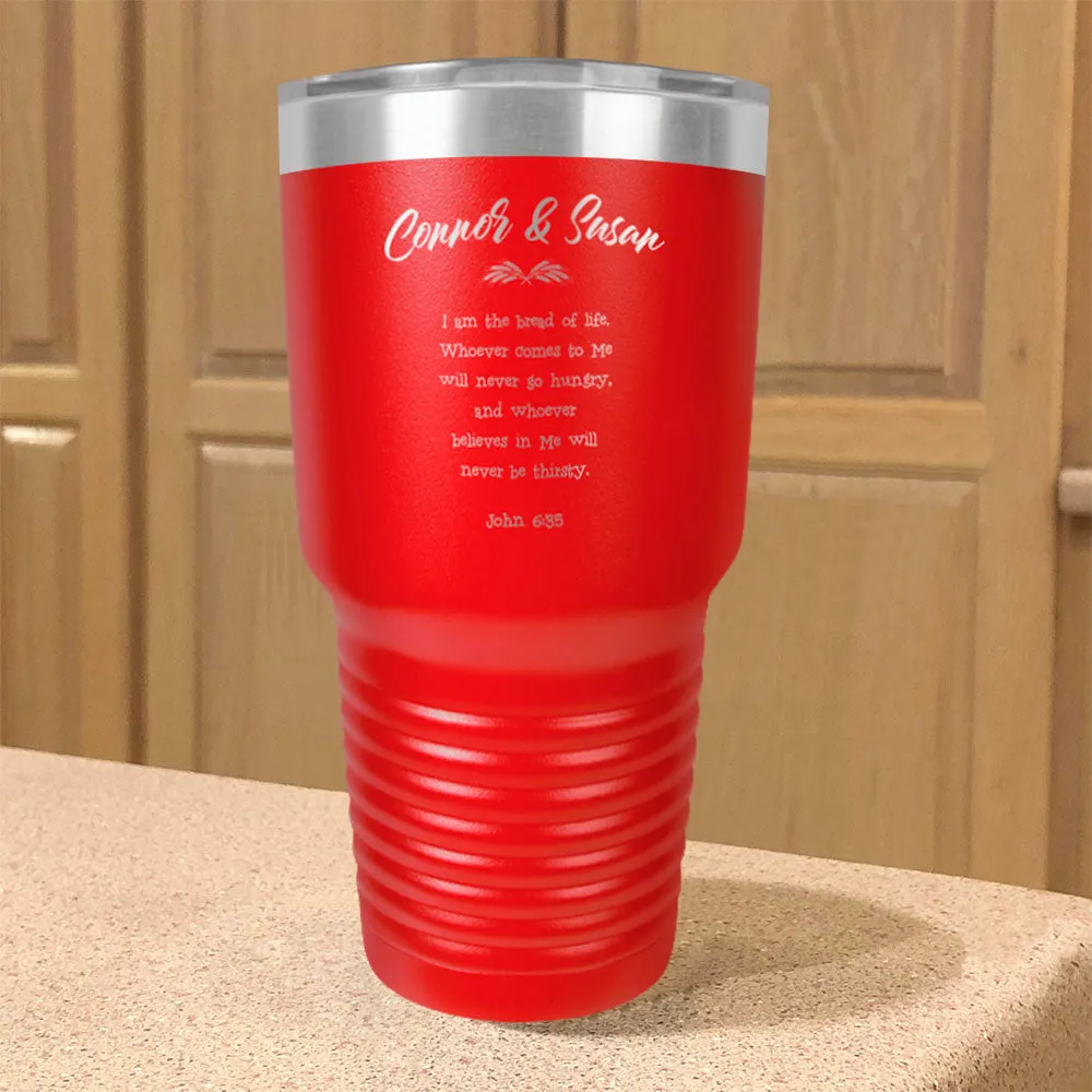 Personalized Stainless Steel Tumbler John 6:35 Couple