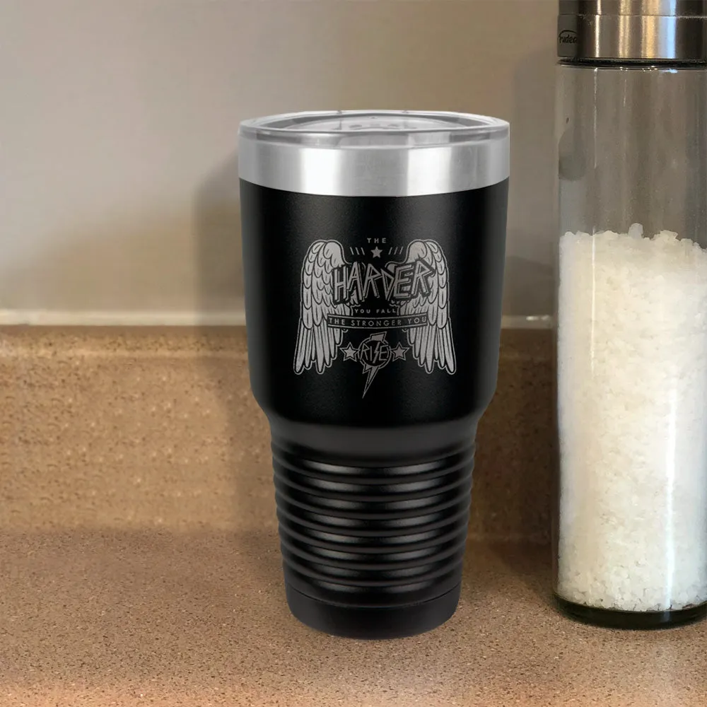 Stainless Steel Tumbler The Harder You Fall The Stronger you Rise